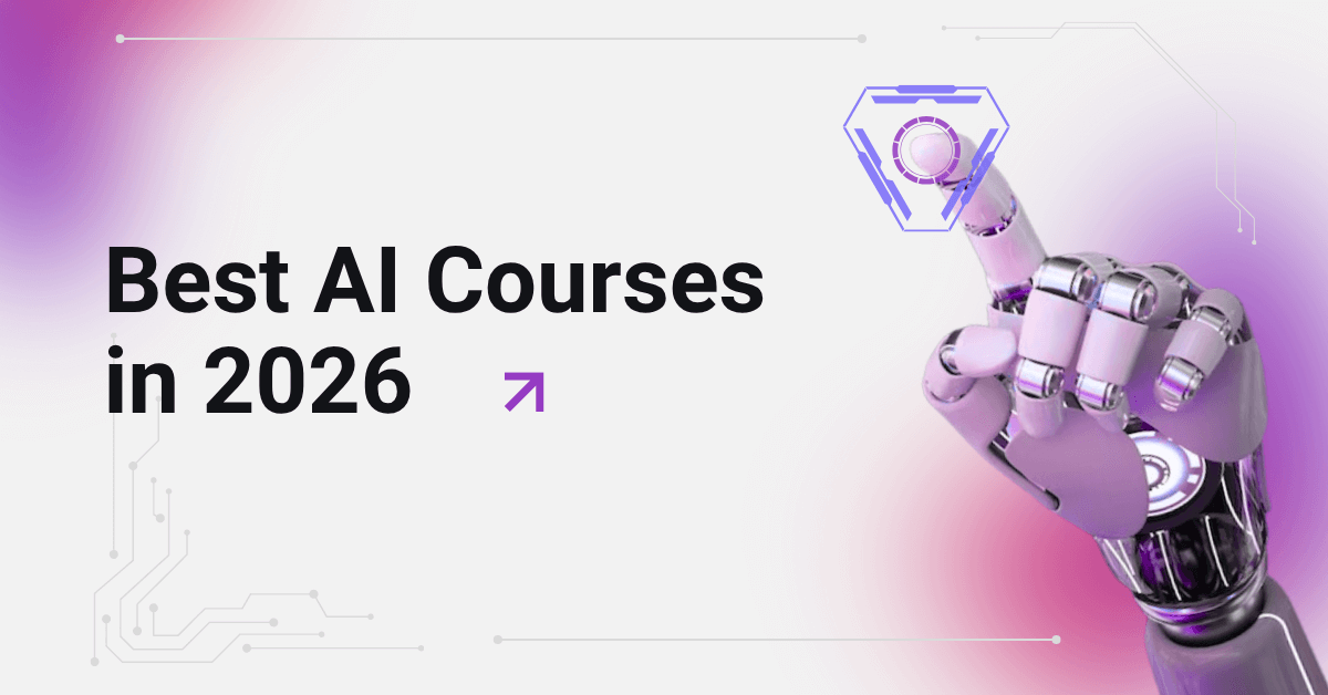 Best AI Courses in 2026: Top Programs to Build Future-Ready Skills